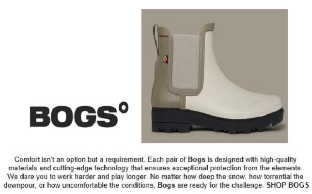 BOGS - Comfort isn’t an option but a requirement